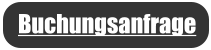 Buchungsanfrage